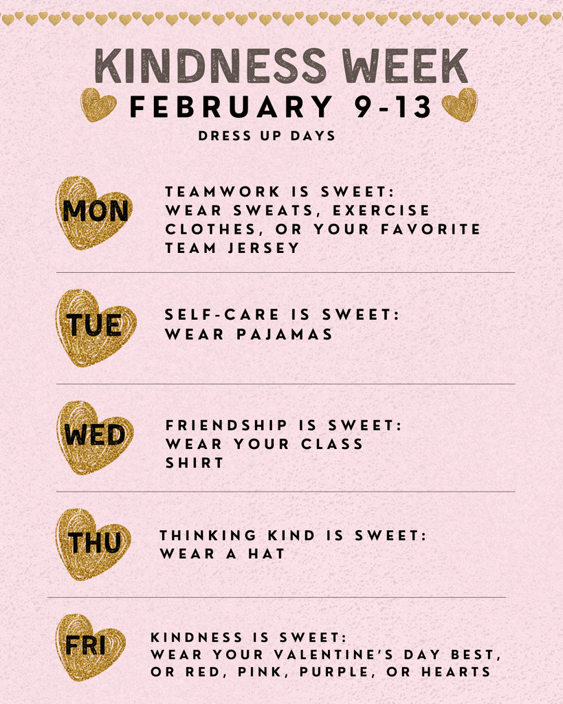 A promotional flyer for Kindness Week at Fern Bluff, scheduled for February 9–13. The graphic features a light pink textured background with gold glitter hearts and a border of small hearts at the top. It lists daily dress-up themes: Monday is "Teamwork is Sweet" (wear sweats, exercise clothes, or a favorite team jersey); Tuesday is "Self-Care is Sweet" (wear pajamas); Wednesday is "Friendship is Sweet" (wear your class shirt); Thursday is "Thinking Kind is Sweet" (wear a hat); and Friday is "Kindness is Sweet" (wear Valentine’s Day best, or red, pink, purple, or hearts).