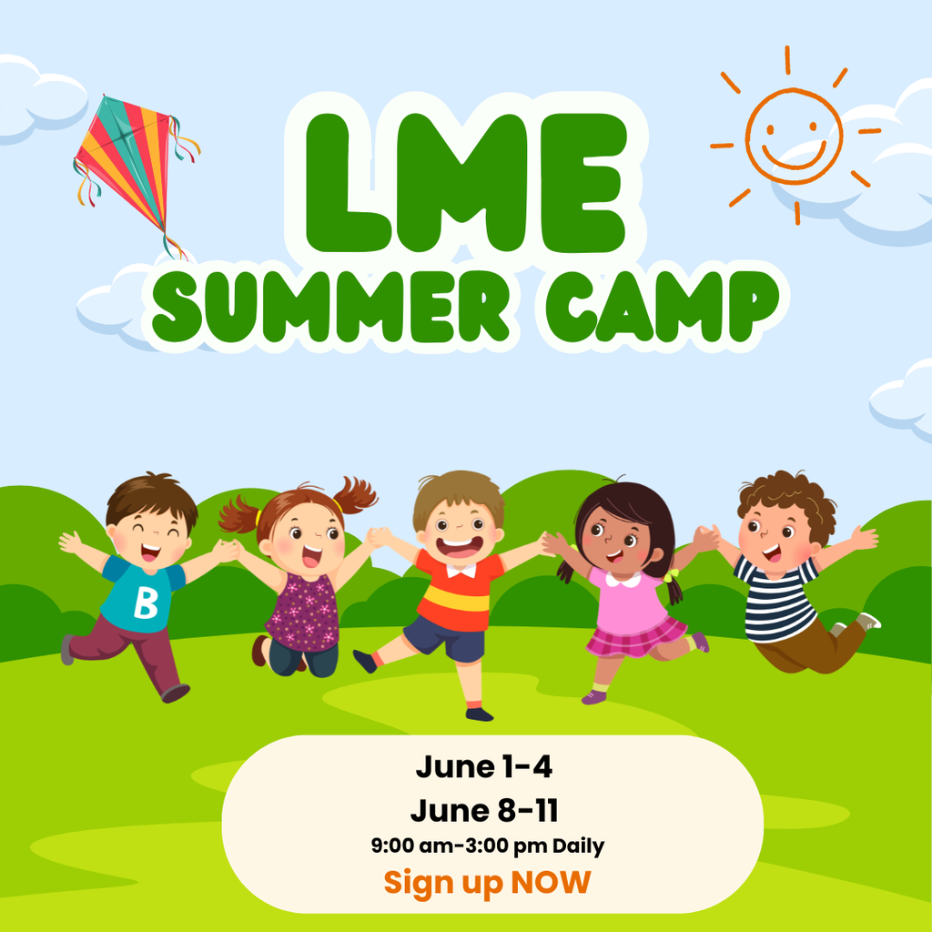 LME Summer Camp June 1-4 and June 8-11