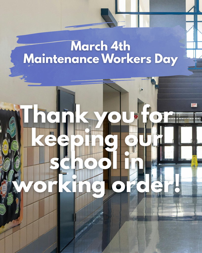 A photograph of a bright, clean school hallway with polished blue and white floors and tan tiled walls.  The image contains the following text:  Top (in a blue brushstroke banner): "March 4th Maintenance Workers Day".  Center (in large white text): "Thank you for keeping our school in working order!".  The background shows a hallway with classroom doors, a colorful bulletin board on the left, and an exit door at the far end.