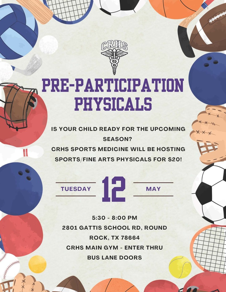 CRHS Sports Medicine will be offering sports/fine arts physicals for $20 on May 12th from 5:30 - 8:30pm at Cedar Ridge High School Main Gym. Enter through the bus lane doors. Physical Examination Forms will be passed out to student athletes the week prior - the Medical History side of the form must be completely filled out & signed by parent and student before the student arrives. Any questions or concerns, please email us at: Matt Owens - matt_owens@roundrockisd.org