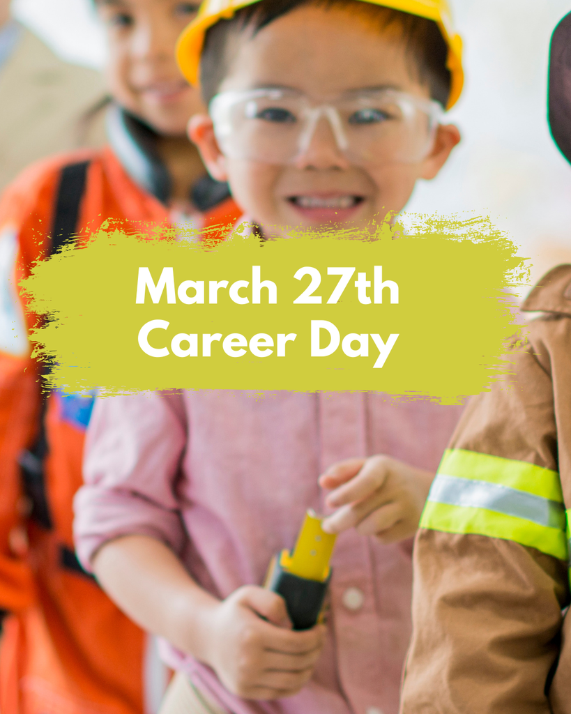 A photo of young children dressed in various career costumes, including a construction worker with a yellow hard hat and safety goggles, a firefighter, and an astronaut. A lime green paint-stroke banner is centered over the image with the text "March 27th Career Day" written in bold white font.