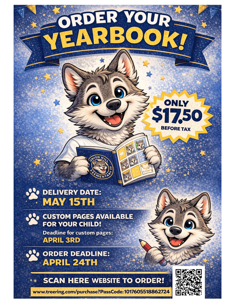 **Alt text:** Colorful school flyer that says “Order Your Yearbook!” featuring a smiling wolf mascot holding a yearbook. Price listed as **$17.50 before tax**. Delivery date is **May 15th**. Custom pages deadline is **April 3rd**, and final order deadline is **April 24th**. Includes a QR code and website link to order at **treering.com** with a passcode. 1017605518862724