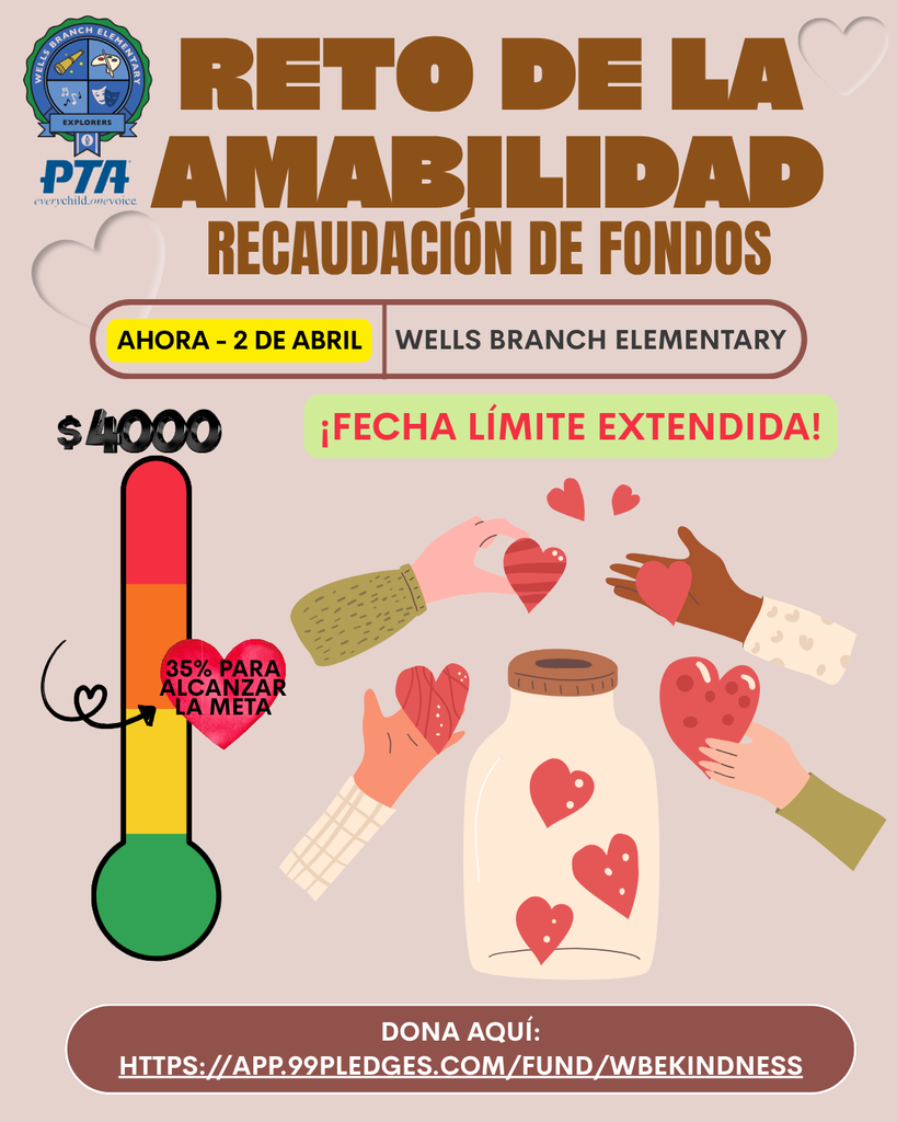 ¡Reto de Amabilidad Extendido – Recaudación Extendida hasta el jueves 2 de abril! 35% para alcanzar la meta de $4000. Dona Aquí: https://app.99pledges.com/fund/WBEKindness/addme