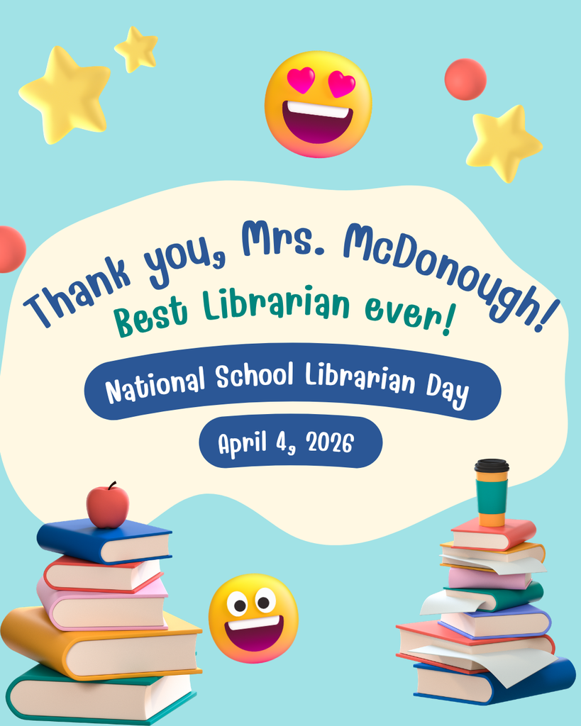 A cheerful appreciation graphic on a light blue background for National School Librarian Day. At the top, a heart-eyed emoji and gold stars float above a cream-colored shape. Inside the shape, handwritten-style text in blue and green reads: "Thank you, Mrs. McDonough! Best Librarian ever!" Below this, a blue banner states "National School Librarian Day" followed by the date "April 4, 2026." In the bottom corners, two tall stacks of colorful books are shown—one topped with a red apple and the other topped with a teal coffee cup. A smiling emoji sits between the book stacks at the bottom.