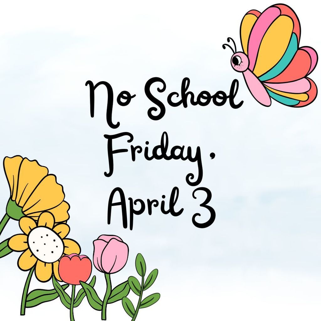 No School April 3