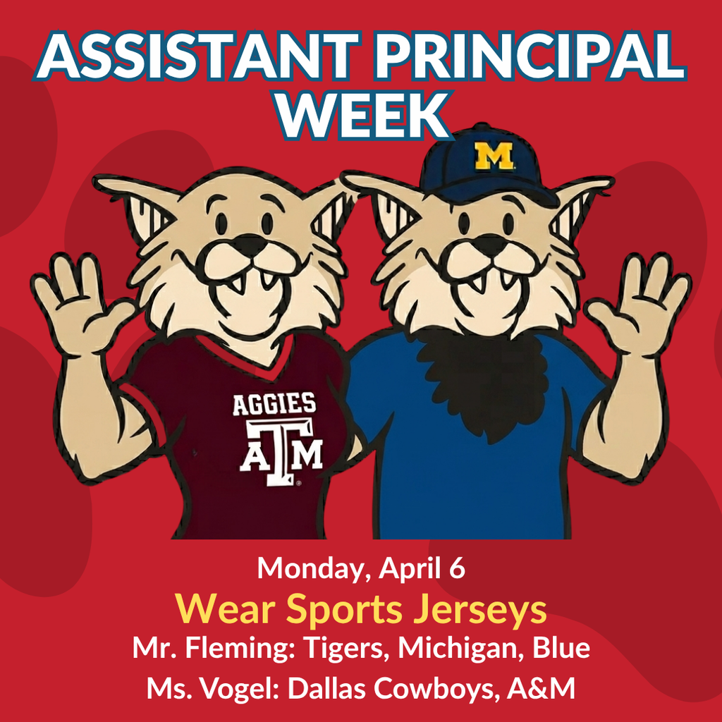 An announcement graphic for Assistant Principal Week at Blackland Prairie Elementary. The image features two cartoon wildcat mascots. One wildcat wears a maroon Texas A&M shirt and the other wears a blue shirt and a Michigan Wolverines hat. The text on the graphic reads: Assistant Principal Week. Monday, April 6, Wear Sports Jerseys. Mr. Fleming: Tigers, Michigan, Blue. Ms. Vogel: Dallas Cowboys, A&M. The background is red with darker red circular patterns.