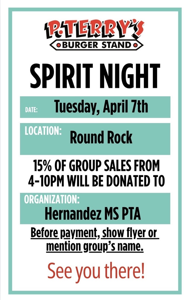 P. Terry's Spirit Night  Tuesday, April 7th Round Rock Location 