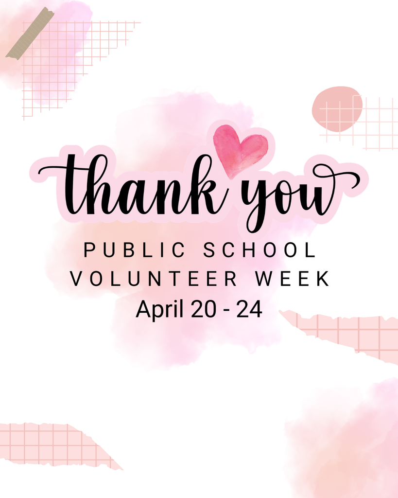 A "Thank You" graphic for Public School Volunteer Week, April 20–24. The design features a white background decorated with soft pink watercolor splashes, a small pink heart, and pink grid-patterned paper scraps taped to the corners.  Description for accessibility: The words "thank you" are written in a large, elegant black script font across the center. Below it, the text "PUBLIC SCHOOL VOLUNTEER WEEK" and the dates "April 20–24" are displayed in a clean, black sans-serif capital font. The overall aesthetic is gentle and appreciative.
