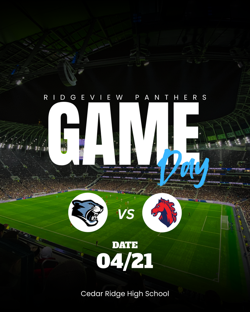 Ridgeview Panthers Game Day April 21 at Cedar Ridge High School