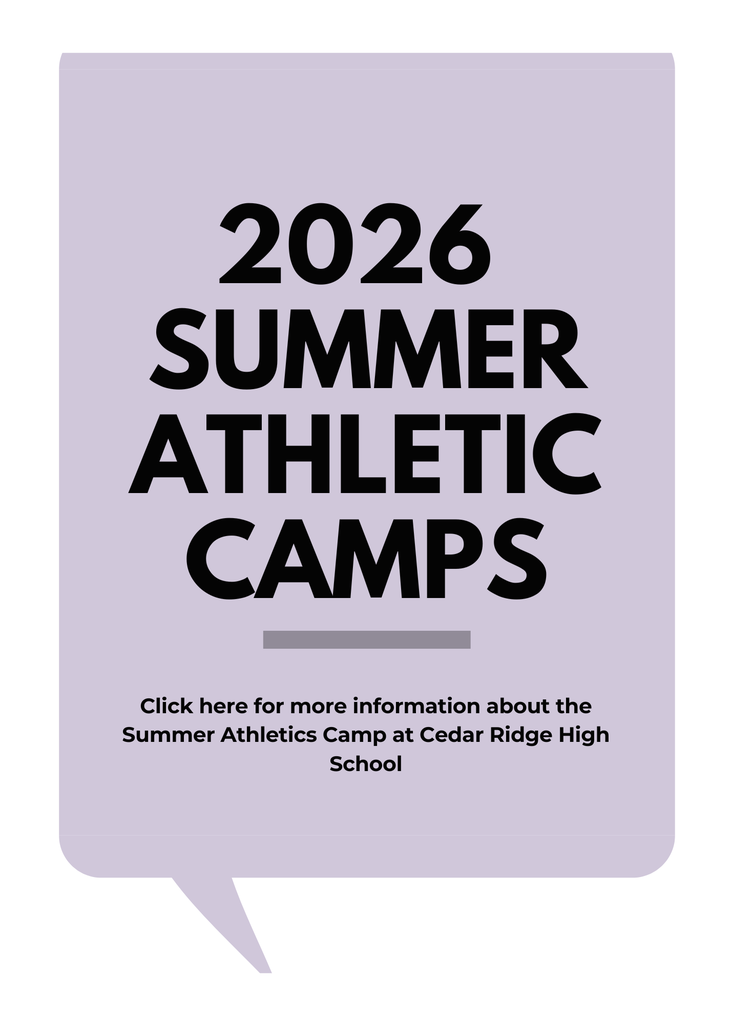  2026 Summer Athletic Camps; Click here for more information about the Summer Athletics Camp at Cedar Ridge High School