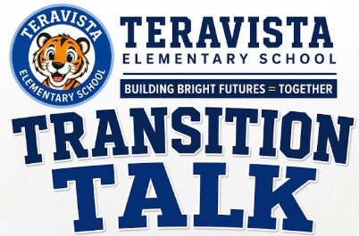 Logo for Teravista Elementary School featuring a cartoon tiger, with the text "Building Bright Futures Together" and the title "Transition Talk."