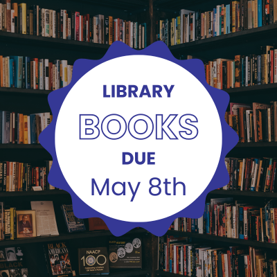 A background image of a bookshelf filled with books, overlaid with a circular badge design. Inside the badge, the text reads “LIBRARY BOOKS DUE May 8th” in bold, centered lettering.