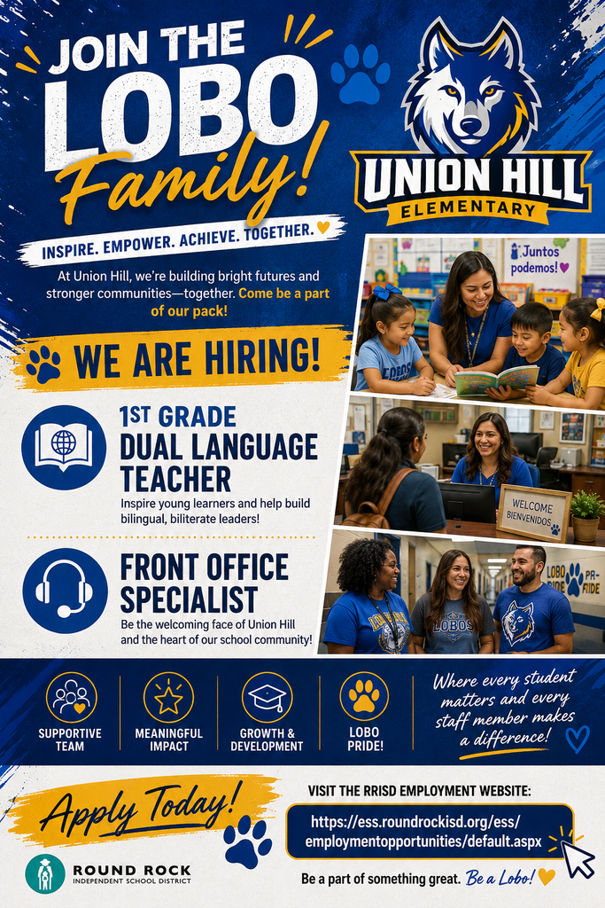 Now Hiring! 1st grade dual language and front office specialist at Union Hill Elementary. Visit the RRISD website to Apply!