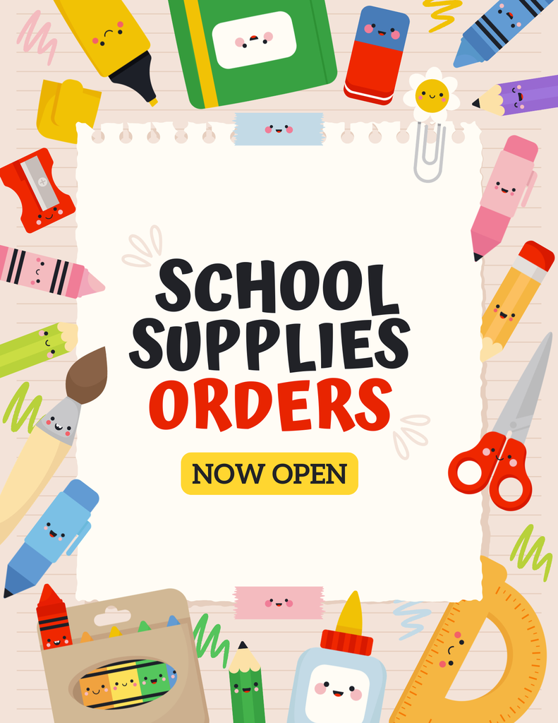 School Supplies Orders Now Open