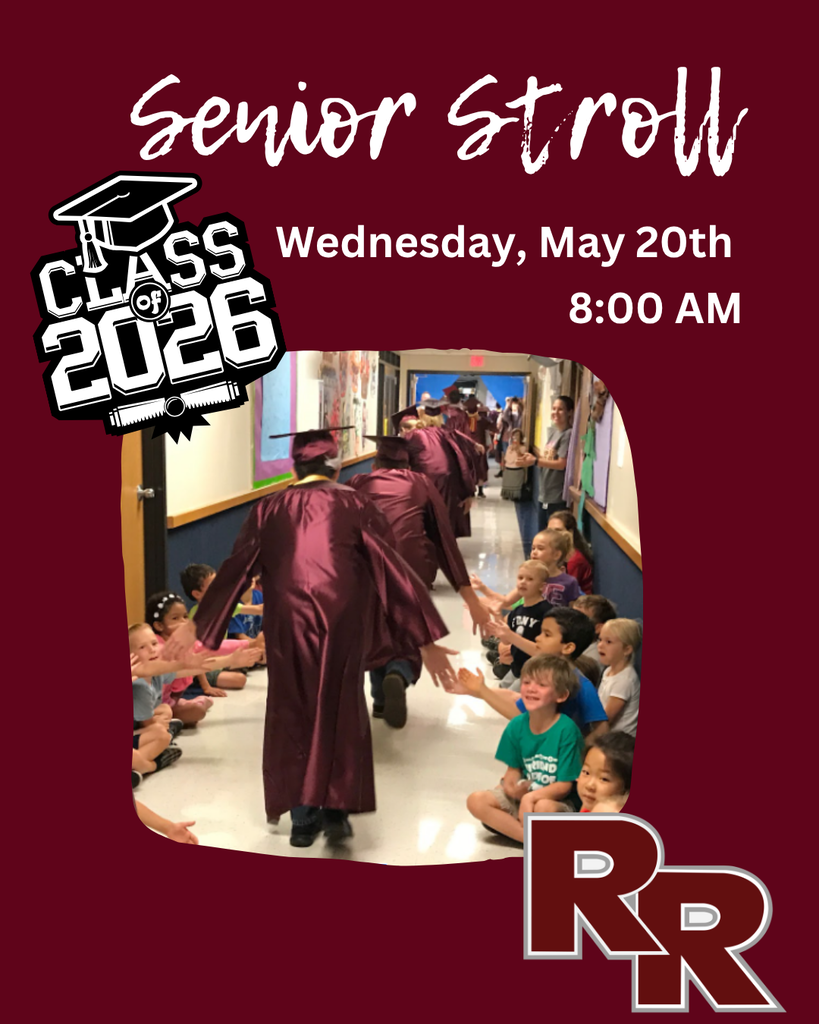 A digital flyer for the "Senior Stroll" on a maroon background. The top features the event title in white script, next to a "Class of 2026" graphic with a graduation cap. A central photo shows high school seniors in maroon graduation gowns walking through an elementary school hallway, high-fiving young students lined up on the floor. The text indicates the event is "Wednesday, May 20th" at "8:00 AM." The bottom right corner features a large "RR" logo in maroon with a white outline.