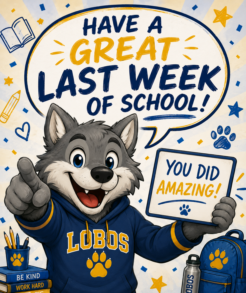 English- Have a great last week of school! You did Amazing!