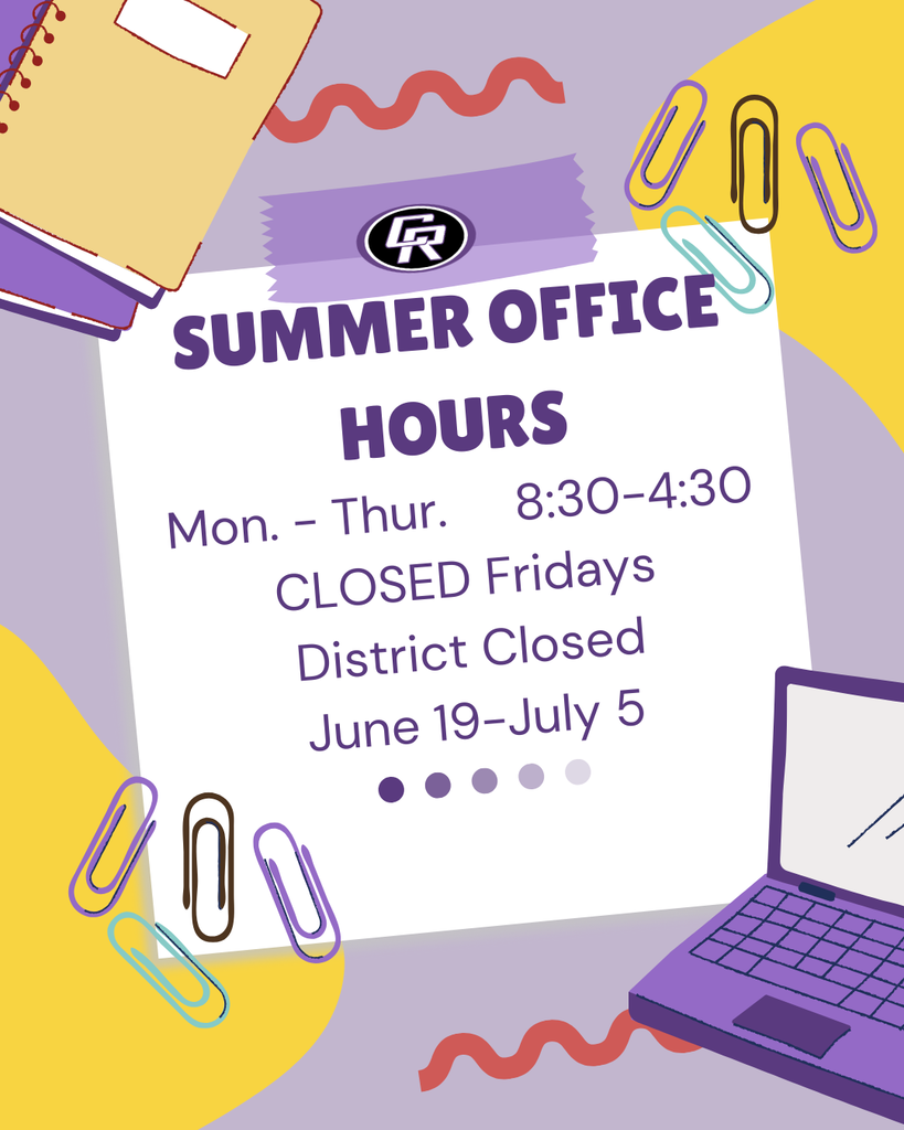 Summer office hours: Mon. - Thur.     8:30-4:30; CLOSED Fridays; District Closed June 19-July 5. With 4 colorful paper clips in the lower left and upper right corners; purple and yellow books in upper left corner; purple laptop in the lower right corner