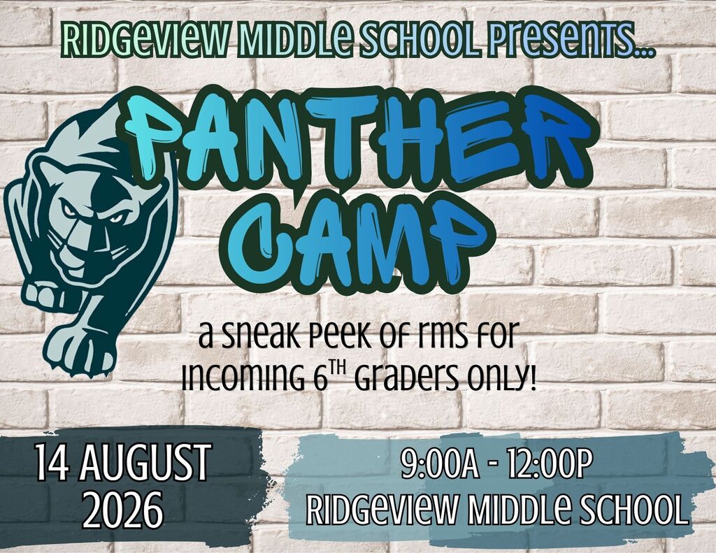 An event flyer titled "Ridgeview Middle School Presents... Panther Camp." The background features a light-colored brick wall with a large, stylized dark teal panther illustration on the left. The main text reads, "a sneak peek of RMS for incoming 6th graders only!" Two colored brushstroke banners at the bottom contain the event details: the left banner lists the date as "14 August 2026," and the right banner lists the time as "9:00A - 12:00P" at "Ridgeview Middle School."