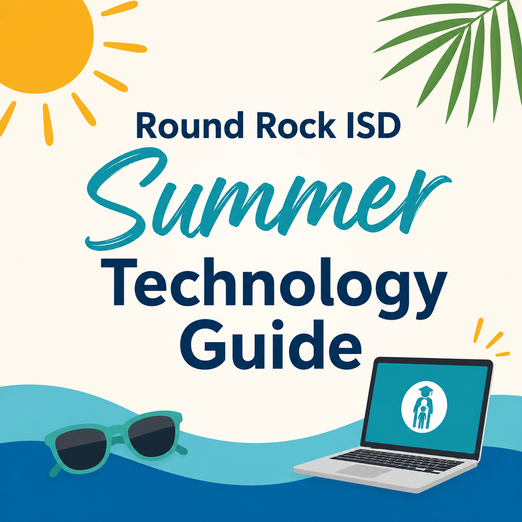 Square social media graphic with a summer theme for Round Rock ISD. The design features the text “Round Rock ISD Summer Technology Guide” in navy blue and teal lettering on a light background. A bright yellow sun appears in the top left corner, with tropical palm leaves in the top right. At the bottom are teal sunglasses and an open laptop on blue wave shapes, creating a fun summer technology theme.