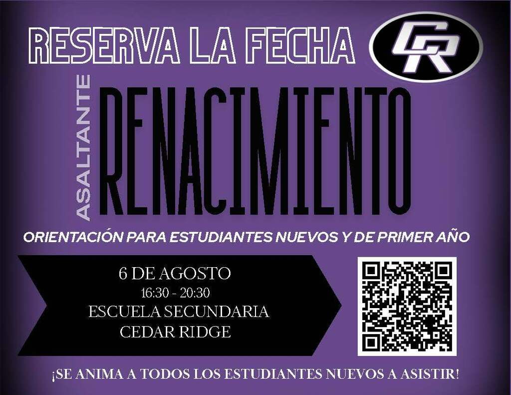 Reserva la fecha para el Raider Renaissance: 6 de Agosto de 2026, de 4:30 p. m. a 8:30 p. m., en Cedar Ridge High School. ¡Se anima a todos los estudiantes nuevos a asistir!