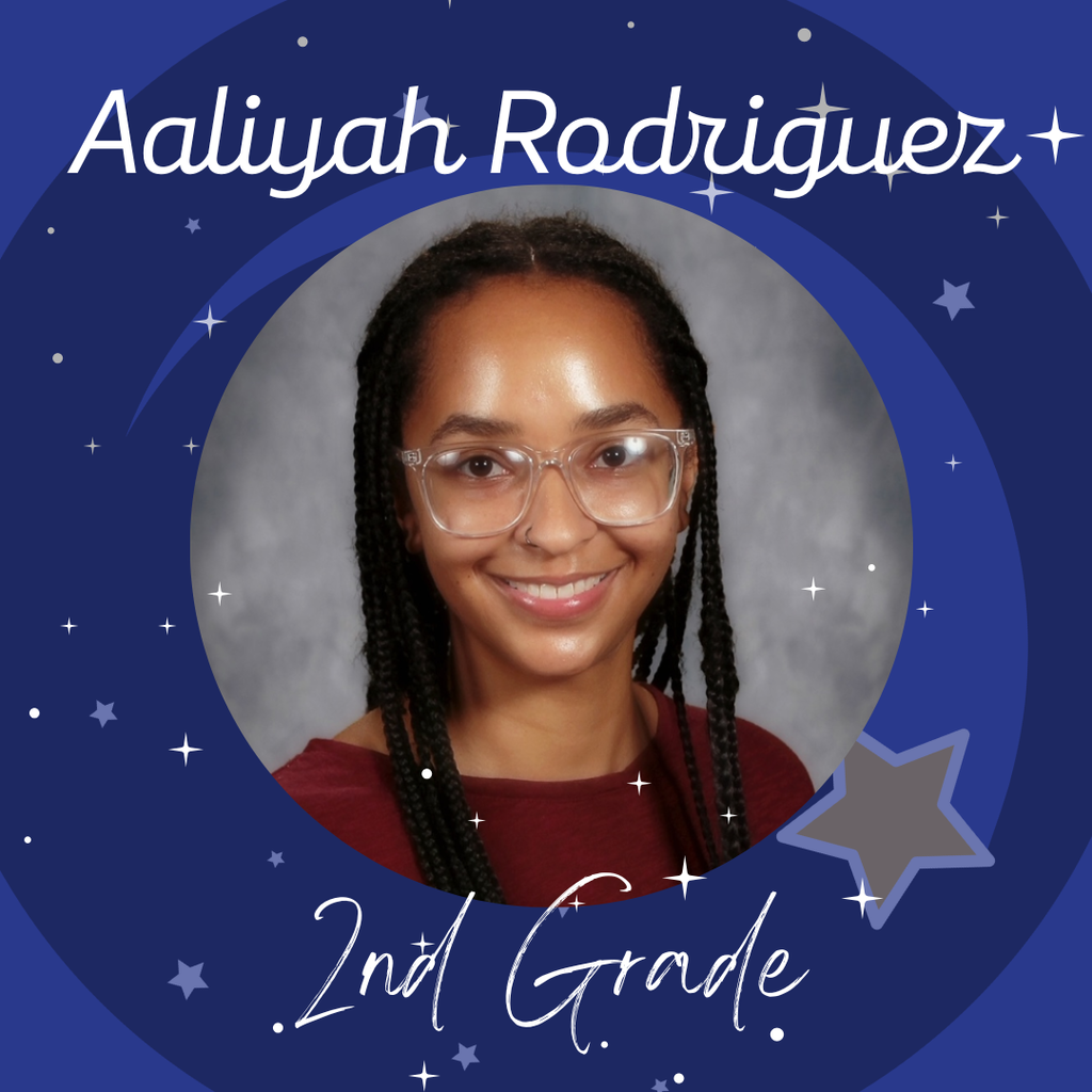 Aaliyah Rodriguez, 2nd grade