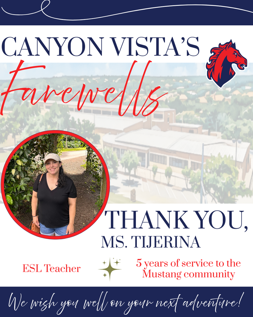 Thank you Ms. Tijerina for your 5 years of service as an ESL teacher at CMVS.