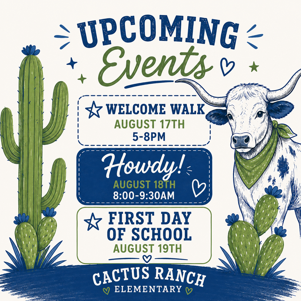 Howdy! The CRE Welcome Walk is August 17 from 5-8pm, the back to school "Howdy!" is August 18 from 8-9:30am, and the first day of school is August 19. Welcome back, y'all!