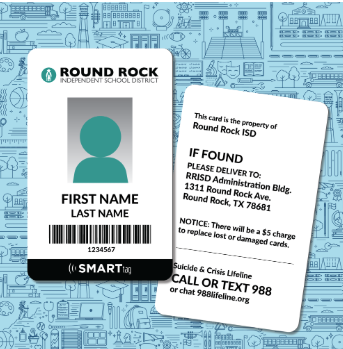 Sample graphic showing the front and back of a Round Rock Independent School District SMART tag student ID card. The front includes space for a photo, student name, barcode, and SMART tag branding. The back includes return delivery instructions to the RRISD Administration building, a $5 replacement card fee notice, and contact information for the 988 Suicide & Crisis Lifeline.