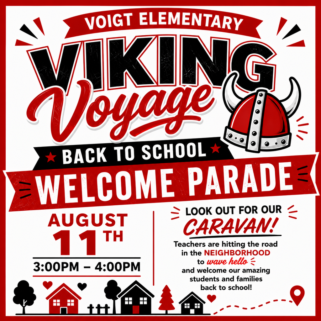 Viking Voyage back to school welcome parade. August 11th. look out for our caravan. Teachers are hitting the road in the neighborhood to wave hello and welcome our amazing students and families back to school.