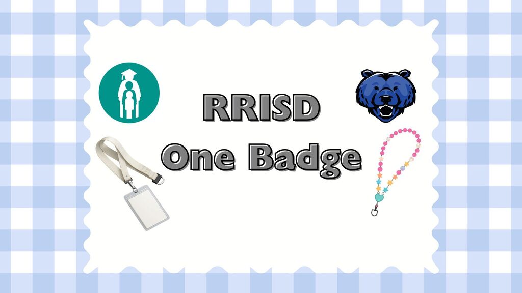 RRISD One Badge