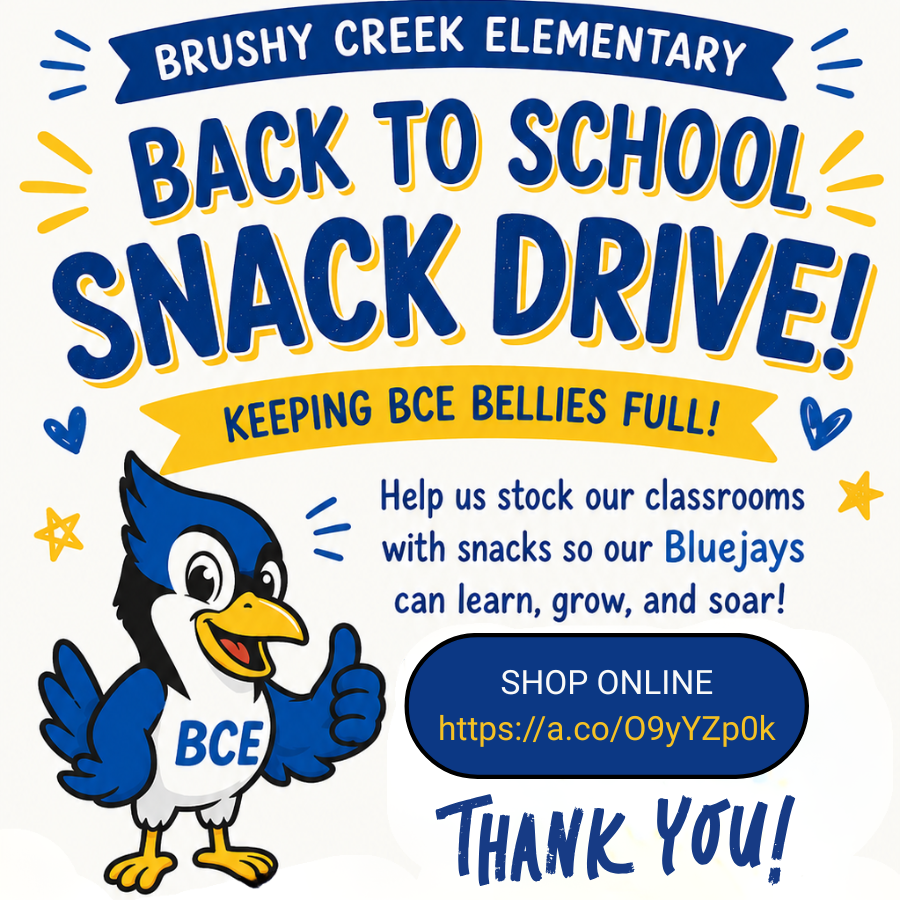 Brushy Creek Elementary Back to School Snack Drive!  Keeping BCE Bellies Full!  Help us stock our classrooms by donating here: https://a.co/09yYZp0k