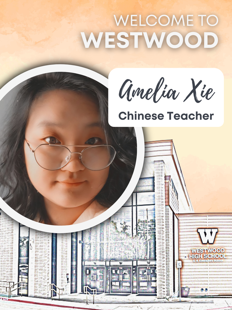 Welcome to Westwood Amelia Xie chinese teacher, photo of Ms. Xie with water color photo of Westwood building in the background
