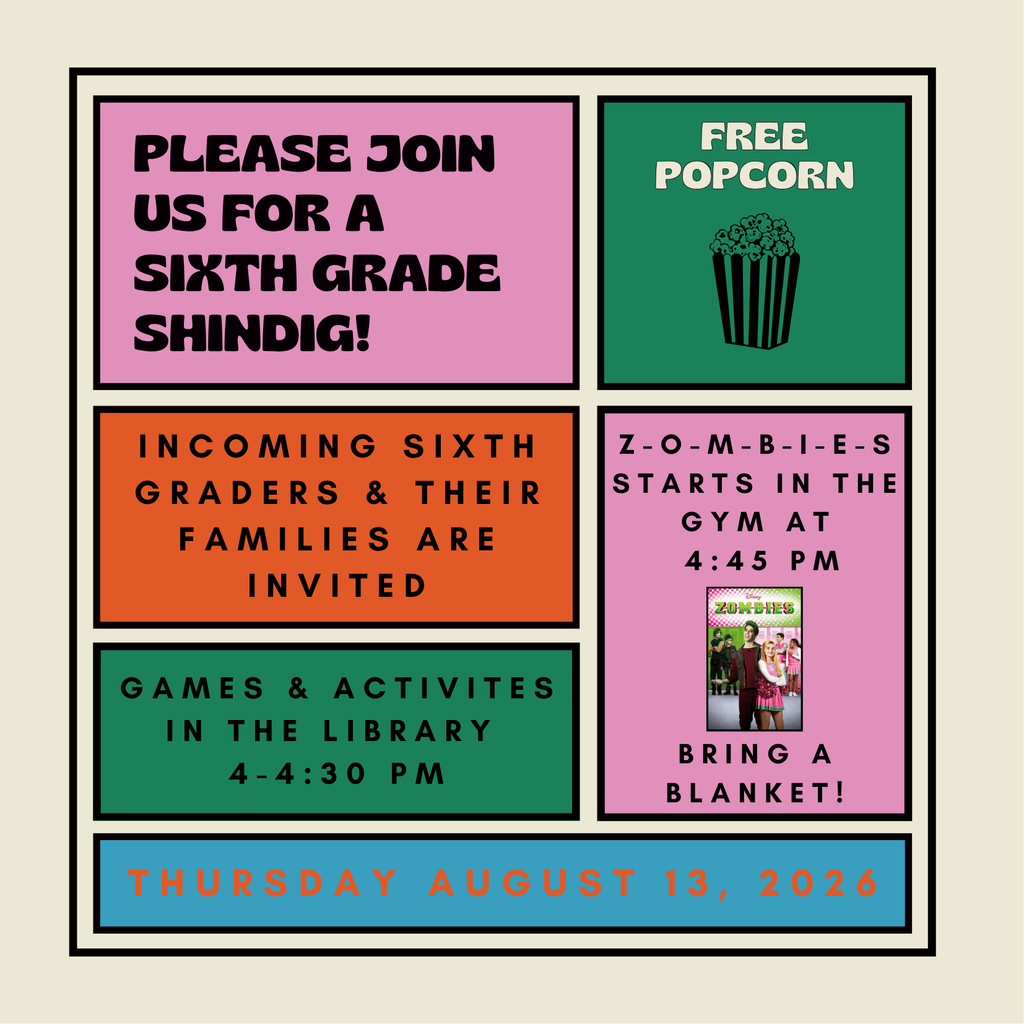 Thursday August 13, 2026 6th Grade Shindig