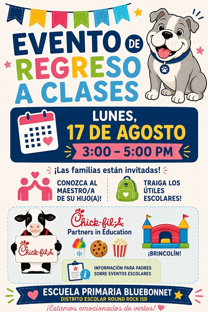  Back to School Event - Monday August 17 3-5pm - Families are invited - Meet your child's teacher, drop off school supplies - information for parents about school events