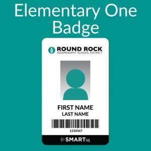Elementary One Badge Round Rock Independent School District First Name Last Name