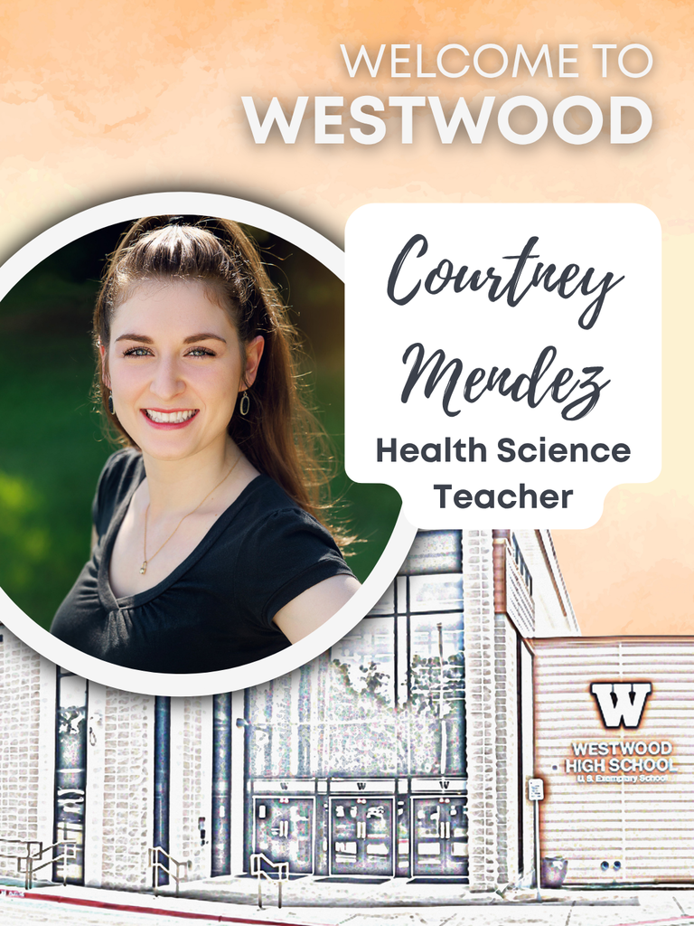Westwood welcomes Courtney Mendez Health Science teacher, photo of Ms. Mendez, watercolor background with image of school building.