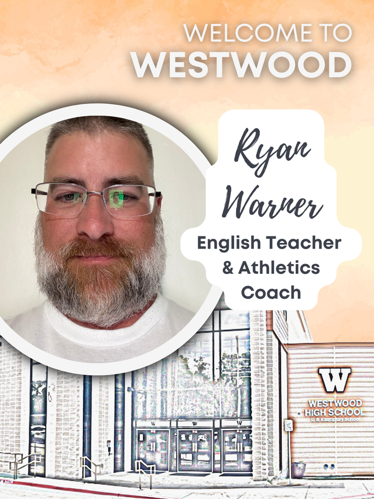 Welcome to Westwood Ryan Warner English teacher and athletics coach, photo of Coach Warner with water color photo of Westwood building in the background