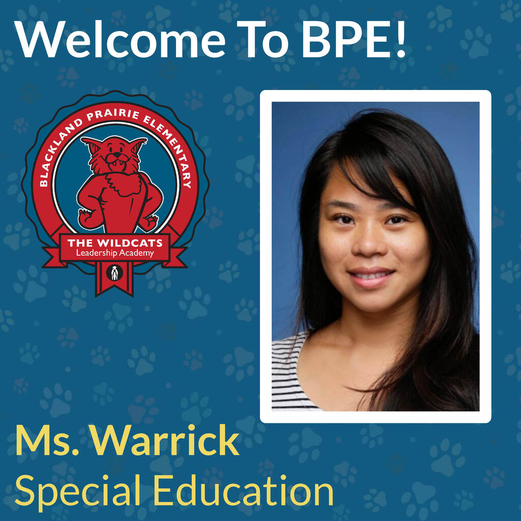 Welcome to BPE graphic featuring Ms. Warrick, Special Education teacher, smiling in a striped top next to the Blackland Prairie Elementary Wildcats logo.