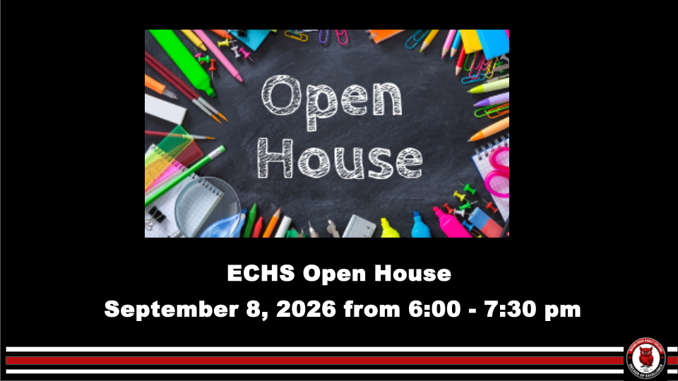 ECHS Open House on September 8, 2026 from 6:00 - 7:30 pm