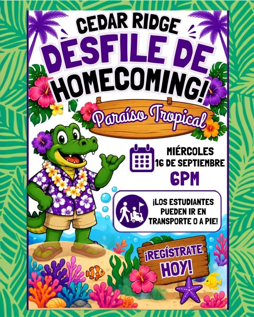 Cedar Ridge Homecoming Parade on Wednesday, September 16th at 6 PM. Students can ride or walk. Sign-up Today: https://docs.google.com/forms/d/e/1FAIpQLSfFrHk6rFyi82YBaOBAFatHeToKG4w8WlyFy9Y6ovMsw_SyOw/viewform
