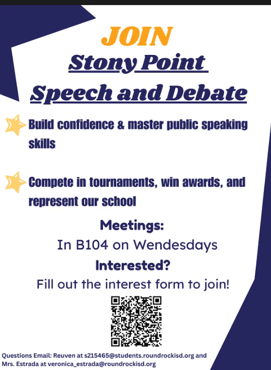Promotional flyer to join Stony Point Speech and Debate. It highlights benefits like building confidence, mastering public speaking, and competing in tournaments. Meetings are held on Wednesdays in Room B104. Includes a QR code for the interest form and contact emails for Reuven and Mrs. Estrada. Decorated in navy blue and yellow with star icons.