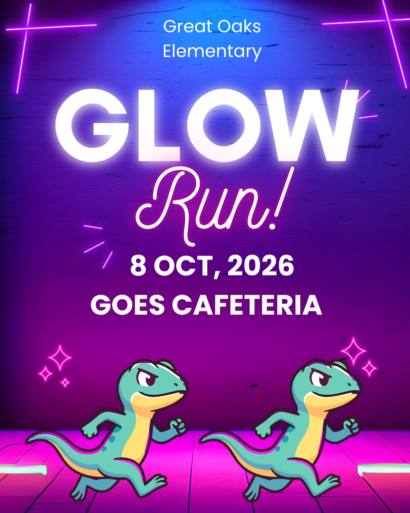 Graphic announcing Great Oaks Elementary Glow Run. All info in the caption.