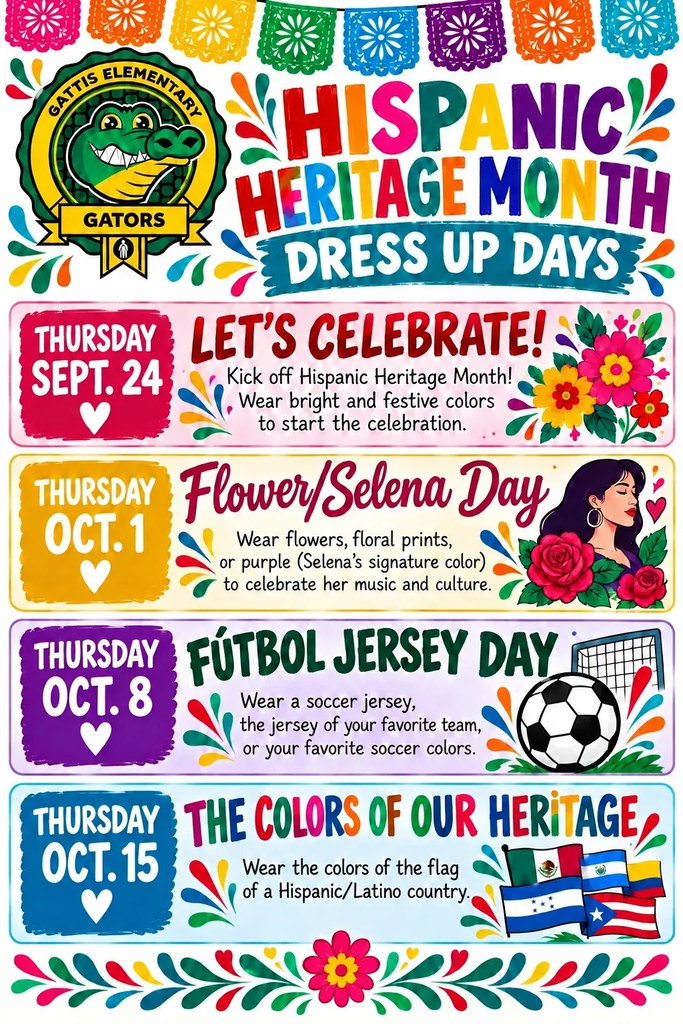 Hispanic Heritage Dress-Up Days on Thursdays 9/24, 10/1, 10/8, 10/15