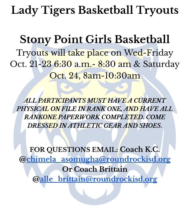 Promotional flyer for Stony Point High School Lady Tigers Girls Basketball tryouts taking place October 21-23 from 6:30 a.m. to 8:30 a.m. and October 24 from 8:00 a.m. to 10:30 a.m. Outlines physical and RankOne paperwork requirements and provides email contacts for Coach K.C. and Coach Brittain over a light blue and yellow tiger mascot watermark graphic.