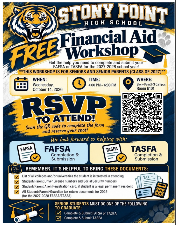 Promotional flyer for the Stony Point High School Free Financial Aid Workshop on Wednesday, October 14, 2026, from 4:00 PM to 6:00 PM in Room B101 for Class of 2027 seniors and parents. Details assistance with FAFSA/TASFA completion, lists required documents like 2025 tax forms and Social Security numbers, includes an RSVP QR code, and notes the graduation requirement. Decorated in navy blue and gold with tiger mascot and graduation cap icons.