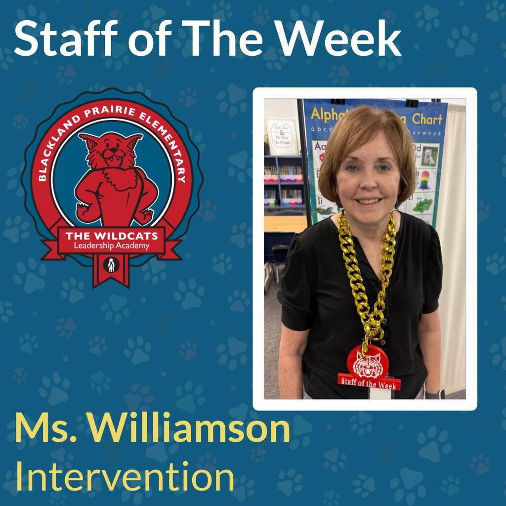 Staff of the Week graphic featuring Ms. Williamson, Intervention teacher at Blackland Prairie Elementary.