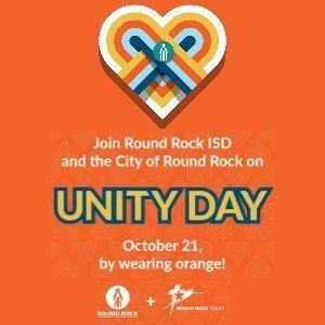 Join Round Rock ISD and the City of Round Rock on Unity Day October 21, by wearing orange!