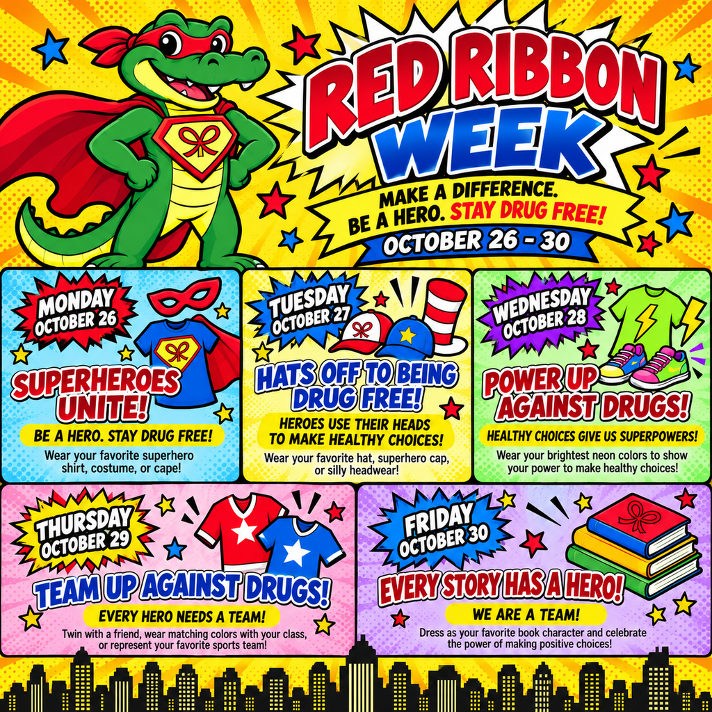Colorful Red Ribbon Week graphic featuring a superhero Gator and the theme “Make a Difference. Be a Hero. Stay Drug Free!” Dress-up days for October 26–30 include Superhero Day (Monday), Hat Day (Tuesday), Neon Day (Wednesday), Team Up Day (Thursday), and Book Character Day (Friday).