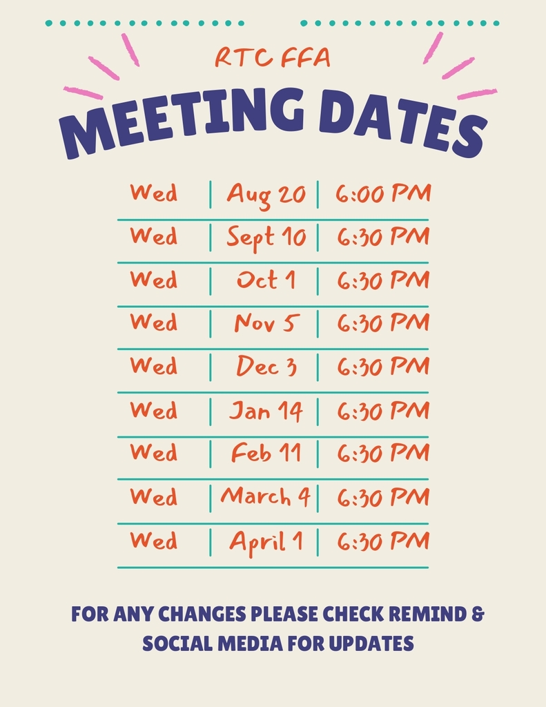 A graphic with a cream background and a dotted border of teal and pink. The title "RTC FFA MEETING DATES" is in large, playful purple and blue letters. Below it is a list of meeting dates and times:  Wed | Aug 20 | 6:00 PM  Wed | Sept 10 | 6:30 PM  Wed | Oct 1 | 6:30 PM  Wed | Nov 5 | 6:30 PM  Wed | Dec 3 | 6:30 PM  Wed | Jan 14 | 6:30 PM  Wed | Feb 11 | 6:30 PM  Wed | March 4 | 6:30 PM  Wed | April 1 | 6:30 PM  At the bottom, in smaller dark text, it reads: "FOR ANY CHANGES PLEASE CHECK REMIND & SOCIAL MEDIA FOR UPDATES".