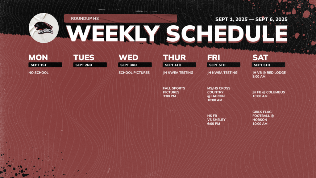 Weekly Schedule 9/1-9/6